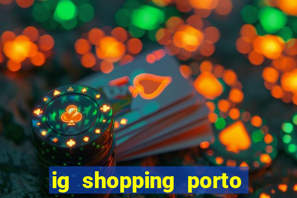 ig shopping porto velho cinema